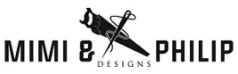 The logo for Mimi & Philip Designs. The logo is in black. There is an illustration of a needle and thread and a hand saw crossed over each other between Mimi and Philip. The word Designs is below the illustrations.